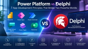 Power Platform vs Delphi: visual comparison of app development, Power Fx, Pascal events, data connectivity, automation, security and modernization